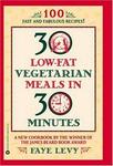 Grand Central Publishing 30 Low-Fat Vegetarian Meals in 30 Minutes