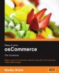Deep Inside osCommerce: The Cookbook: Ready-to-use recipes to customize and extend your e-commerce website