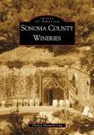Sonoma County Wineries (CA) (Images of America)