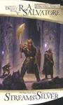 Streams of Silver: The Icewind Dale Trilogy, Part 2 (Forgotten Realms: The Legend of Drizzt, Book V) (Pt. 2)