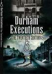 Durham Executions: The Twentieth Century