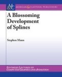 A Blossoming Development of Splines