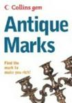 Collins Gem Antique Marks: Find the Mark to Make you Rich!