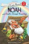 Noah and God's Great Promise: Biblical Values (I Can Read! / Dennis Jones Series)