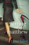 Getting Rid of Matthew (Paperback)