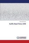 Kaffe Real-time Jvm (paperback)