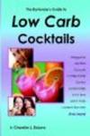 The Bartender's Guide to Low Carb Cocktails