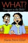 What? Teenagers in the Bible?