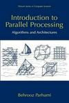 Introduction to Parallel Processing Algorithms and Architectures