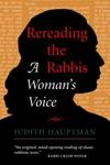 Westview Press Rereading the Rabbis: A Woman's Voice (Radical Traditions)