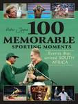 100 Memorable Sporting Moments