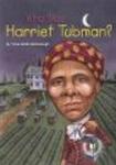 Who Was Harriet Tubman