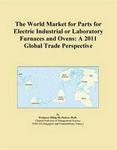 The World Market for Parts for Non-Electric Industrial or Laboratory Furnaces and Ovens: A 2009 Global Trade Perspective Icon Group International