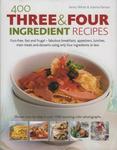 Lorenz Books 400 Three and Four Ingredient Recipes