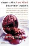 William Morrow Cookbooks Desserts That Have Killed Better Men Than Me