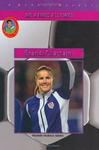Mitchell Lane Publishers Brandi Chastain: Not Just One of the Boys (Robbie Readers)