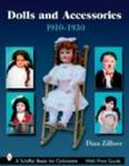 Dolls and Accessories, 1910-1930 (Schiffer Book for Collectors)