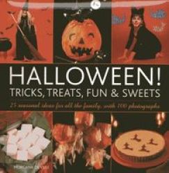 Halloween Tricks Treats Fun & Sweets Hardcover