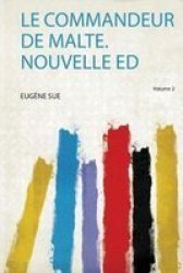 Le Commandeur De Malte. Nouvelle Ed French Paperback