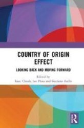 Country Of Origin Effect - Looking Back And Moving Forward Hardcover