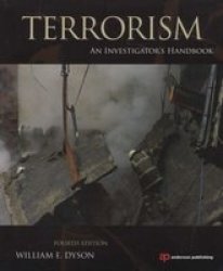 Terrorism - An Investigator& 39 S Handbook Paperback 4TH Edition