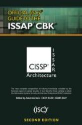 Official isc 2 Guide To The Issap Cbk Second Edition hardcover 2nd Revised Edition