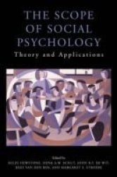 The Scope of Social Psychology: Theory and Applications Psychology Press Festschrift Series