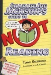 Charlie Joe Jackson's Guide To Not Reading