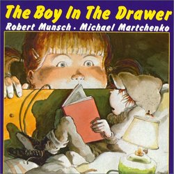 The Boy In The Drawer Classic Munsch