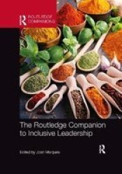 The Routledge Companion To Inclusive Leadership Paperback