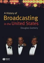 A History Of Broadcasting In The United States
