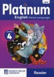 Platinum English Home Language - Grade 4 Reader paperback