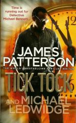 Tick Tock By James Patterson & Michael Ledwidge New Paperback