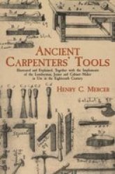 Ancient Carpenters& 39 Tools Paperback Dover Ed