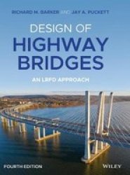 Design Of Highway Bridges - An Lrfd Approach Hardcover 4TH Edition