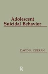 Adolescent Suicidal Behavior Paperback New Ed