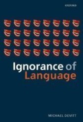 Ignorance Of Language Paperback