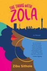 The Thing With Zola Paperback
