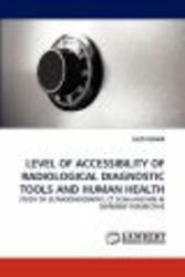Level of Accessibility of Radiological Diagnostic Tools and Human Health Paperback