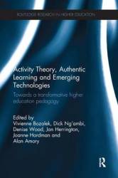 Activity Theory Authentic Learning And Emerging Technologies