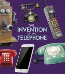 The Invention Of The Telephone Paperback