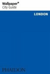 Wallpaper City Guide London Paperback