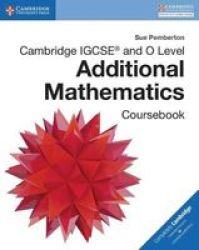 Cambridge Igcse And O Level Additional Mathematics Coursebook Paperback