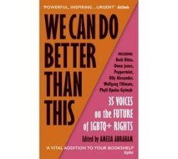 We Can Do Better Than This - 35 Voices On The Future Of Lgbtq+ Rights Paperback