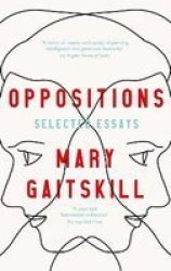 Oppositions - Selected Essays Hardcover Main