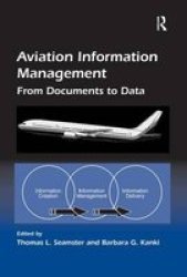 Aviation Information Management: From Documents to Data