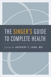 The Singer's Guide To Complete Health