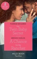 Her Twin Baby Secret A Chance For The Rancher - Her Twin Baby Secret A Chance For The Rancher Match Made In Haven Paperback