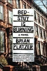 Bed-stuy Is Burning Paperback