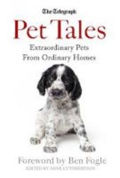 Pet Tales - Extraordinary Pets From Ordinary Homes Paperback